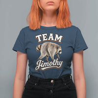 Team Jimothy Funny Viral Seattle Raccoon Legend T Shirt For Women Trash Panda Meme Vintage Sports Style Graphic