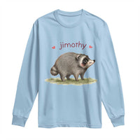 Cute Watercolor Viral Jimothy the Raccoon Long Sleeve Shirt Viral Seattle Trash Panda Meme