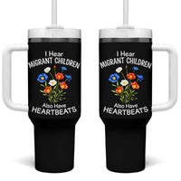 I Hear Migrant Children Also Have Heartbeats Tumbler With Handle Wildflower Floral Social Justice Human Rights