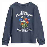 I Hear Migrant Children Also Have Heartbeats Youth Sweatshirt Wildflower Floral Social Justice Human Rights