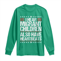 I Hear Migrant Children Also Have Heartbeats Long Sleeve Shirt Vintage Stars Human Rights Social Justice
