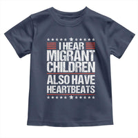I Hear Migrant Children Also Have Heartbeats Toddler T Shirt Vintage Stars Human Rights Social Justice