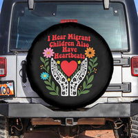 I Hear Migrant Children Also Have Heartbeats Spare Tire Cover Groovy Retro Floral Hands Heart Social Justice