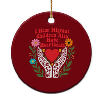 I Hear Migrant Children Also Have Heartbeats Ceramic Ornament Groovy Retro Floral Hands Heart Social Justice