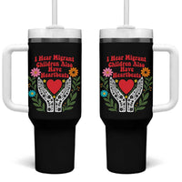 I Hear Migrant Children Also Have Heartbeats Tumbler With Handle Groovy Retro Floral Hands Heart Social Justice
