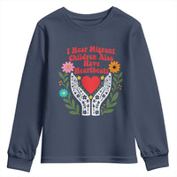 I Hear Migrant Children Also Have Heartbeats Youth Sweatshirt Groovy Retro Floral Hands Heart Social Justice