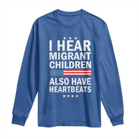 I Hear Migrant Children Also Have Heartbeats Long Sleeve Shirt Patriotic American Flag Human Rights