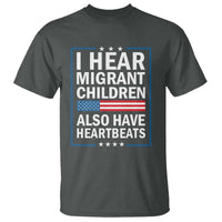 I Hear Migrant Children Also Have Heartbeats T Shirt Patriotic American Flag Human Rights