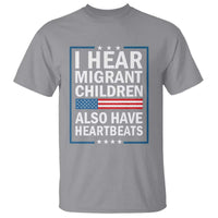 I Hear Migrant Children Also Have Heartbeats T Shirt Patriotic American Flag Human Rights