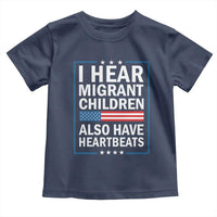 I Hear Migrant Children Also Have Heartbeats Toddler T Shirt Patriotic American Flag Human Rights