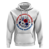 I Hear Migrant Children Also Have Heartbeats Hoodie Patriotic Red White Blue Floral Human Rights