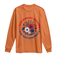 I Hear Migrant Children Also Have Heartbeats Long Sleeve Shirt Patriotic Red White Blue Floral Human Rights