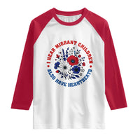 I Hear Migrant Children Also Have Heartbeats Raglan Shirt Patriotic Red White Blue Floral Human Rights