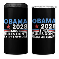 Obama 2028 Since Rules Dont Exist Anymore 4 in 1 Can Cooler Tumbler Political Satire Red White and Blue