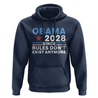 Obama 2028 Since Rules Dont Exist Anymore Hoodie Political Satire Red White and Blue