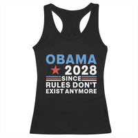 Obama 2028 Since Rules Dont Exist Anymore Racerback Tank Top Political Satire Red White and Blue