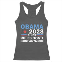 Obama 2028 Since Rules Dont Exist Anymore Racerback Tank Top Political Satire Red White and Blue
