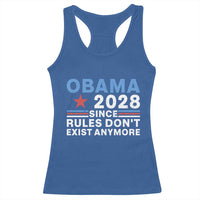 Obama 2028 Since Rules Dont Exist Anymore Racerback Tank Top Political Satire Red White and Blue