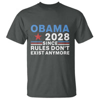 Obama 2028 Since Rules Dont Exist Anymore T Shirt Political Satire Red White and Blue