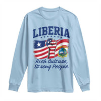 Liberia Rich Culture Strong People Patriotic Long Sleeve Shirt Liberian Flag Fist Coat Of Arms Heritage Pride