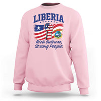 Liberia Rich Culture Strong People Patriotic Sweatshirt Liberian Flag Fist Coat Of Arms Heritage Pride