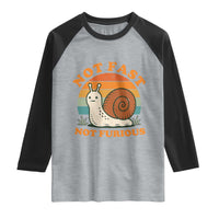 Funny Snail Introvert Slow Living Raglan Shirt Not Fast Not Furious Retro Sunset
