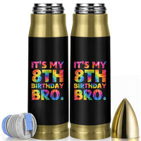 It is My 8th Birthday Bro Printed Tie Dye Graphic Bullet Tumbler 8 Years Old Bday Party Retro Hippie Rainbow