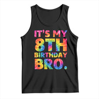 It is My 8th Birthday Bro Printed Tie Dye Graphic Tank Top 8 Years Old Bday Party Retro Hippie Rainbow