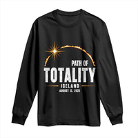 Path of Totality Iceland August 12 2026 Long Sleeve Shirt Total Solar Eclipse Astronomy Travel Gift