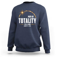 Path of Totality Iceland August 12 2026 Sweatshirt Total Solar Eclipse Astronomy Travel Gift
