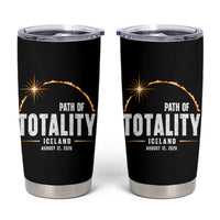 Path of Totality Iceland August 12 2026 Tumbler Cup Total Solar Eclipse Astronomy Travel Gift