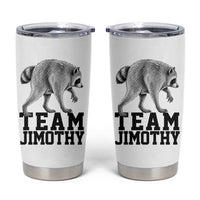 Team Jimothy Viral Seattle Raccoon Tumbler Cup Vintage Trash Panda Meme Graphic