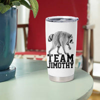 Team Jimothy Viral Seattle Raccoon Tumbler Cup Vintage Trash Panda Meme Graphic