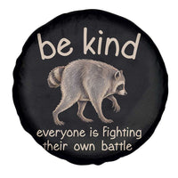 Jimothy the Raccoon Short Spine Inspirational Spare Tire Cover Be Kind Everyone Is Fighting Their Own Battle Seattle Trash Panda Legend