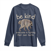 Jimothy the Raccoon Short Spine Inspirational Long Sleeve Shirt Be Kind Everyone Is Fighting Their Own Battle Seattle Trash Panda Legend