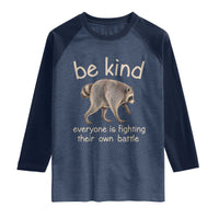 Jimothy the Raccoon Short Spine Inspirational Raglan Shirt Be Kind Everyone Is Fighting Their Own Battle Seattle Trash Panda Legend