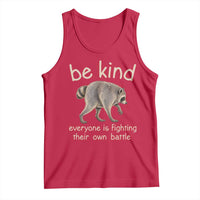 Jimothy the Raccoon Short Spine Inspirational Tank Top Be Kind Everyone Is Fighting Their Own Battle Seattle Trash Panda Legend
