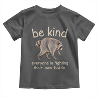 Jimothy the Raccoon Short Spine Inspirational Toddler T Shirt Be Kind Everyone Is Fighting Their Own Battle Seattle Trash Panda Legend