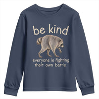 Jimothy the Raccoon Short Spine Inspirational Youth Sweatshirt Be Kind Everyone Is Fighting Their Own Battle Seattle Trash Panda Legend