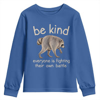 Jimothy the Raccoon Short Spine Inspirational Youth Sweatshirt Be Kind Everyone Is Fighting Their Own Battle Seattle Trash Panda Legend