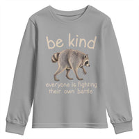 Jimothy the Raccoon Short Spine Inspirational Youth Sweatshirt Be Kind Everyone Is Fighting Their Own Battle Seattle Trash Panda Legend