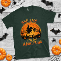 Riding Witch T Shirt Brooms Are For Amateurs Funny Motorbiker - Wonder Print Shop
