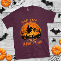Riding Witch T Shirt Brooms Are For Amateurs Funny Motorbiker - Wonder Print Shop
