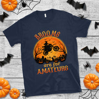 Riding Witch T Shirt Brooms Are For Amateurs Funny Motorbiker - Wonder Print Shop