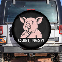 Quiet Piggy Funny Shushing Pig Spare Tire Cover Funny Political Satire Cute Cartoon Animal Humor - Wonder Print Shop