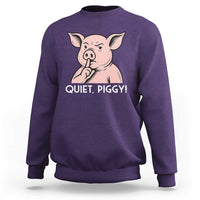 Quiet Piggy Funny Shushing Pig Sweatshirt Funny Political Satire Cute Cartoon Animal Humor - Wonder Print Shop
