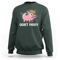 Quiet Piggy Funny Blonde Pig Sweatshirt Political Satire Humor Free Speech Cute Cartoon - Wonder Print Shop