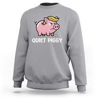 Quiet Piggy Funny Blonde Pig Sweatshirt Political Satire Humor Free Speech Cute Cartoon - Wonder Print Shop