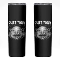 Quiet Piggy Metal Style Skinny Tumbler Dark Humor Pig Political Satire Humor Rock Aesthetic - Wonder Print Shop