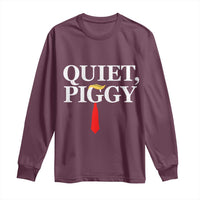 Quiet Piggy Funny Blonde Long Sleeve Shirt Political Satire Humor Free Speech - Wonder Print Shop